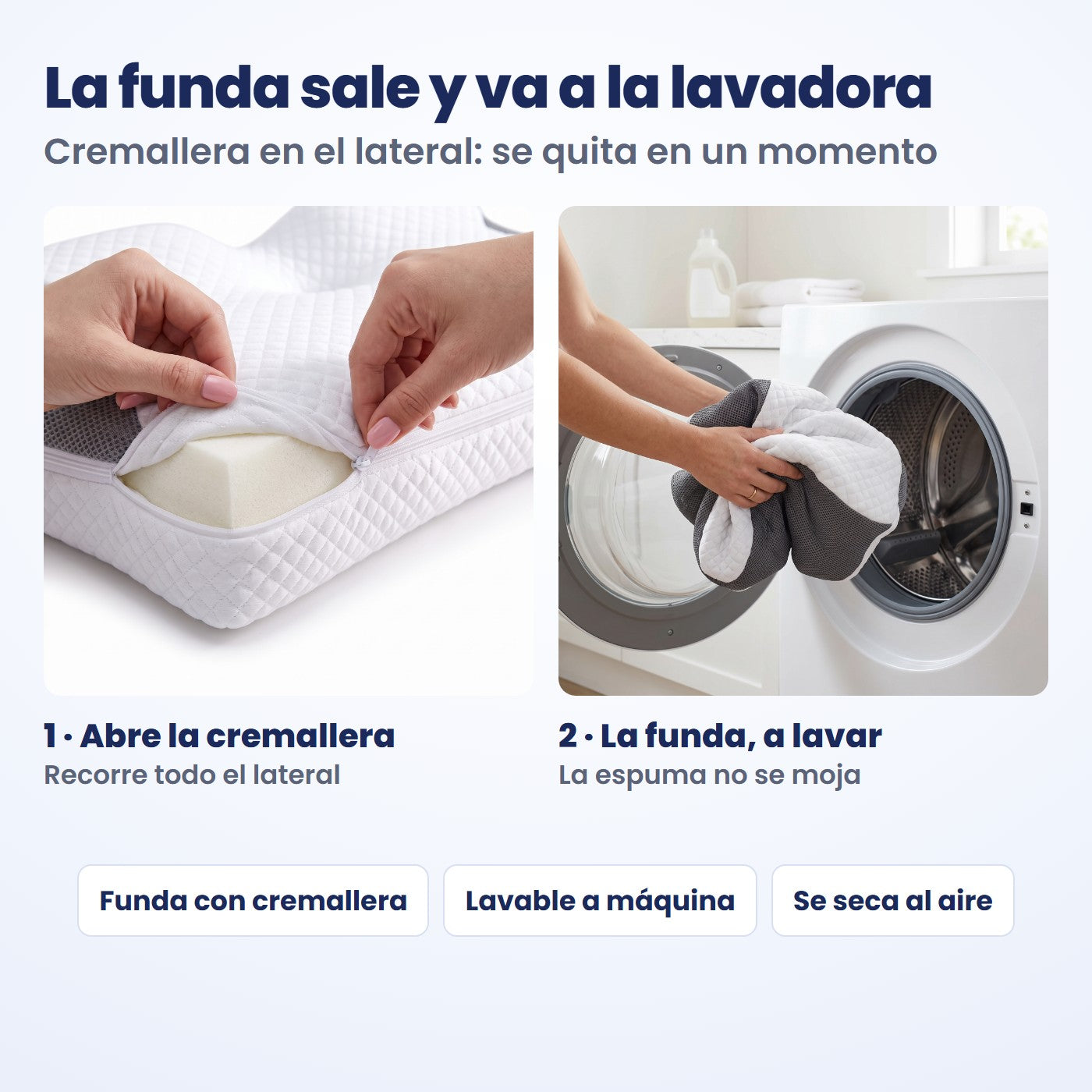 La funda sale por la cremallera y se lava a máquina